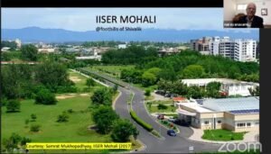 The Story of IISERs – Prof. N. Sathyamurthy