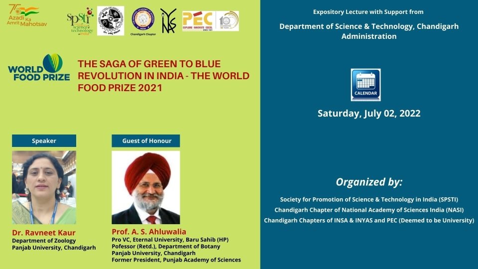 “The Saga of Green to Blue Revolution in India – the World Food Prize 2021”shared by Dr. Ravneet Kaur, Department of Zoology, Panjab University, Chandigarh