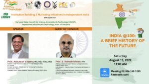 India at 100: A Brief History of the Future – Prof. Ashutosh Sharma