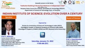 Indian Institute of Science Evolution over a Century – Prof. P. Balaram