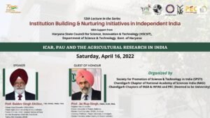 ICAR, PAU and the Agricultural Research in India-Prof. B.S. Dhillon