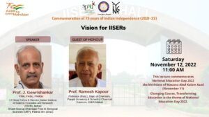 Vision for IISERs – Prof. J. Gowrishankar