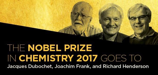 Noble Prize in Chemistry 2017